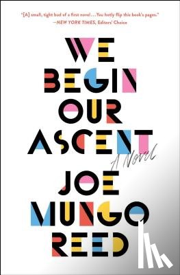 Reed, Joe Mungo - We Begin Our Ascent