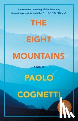 Cognetti, Paolo - The Eight Mountains