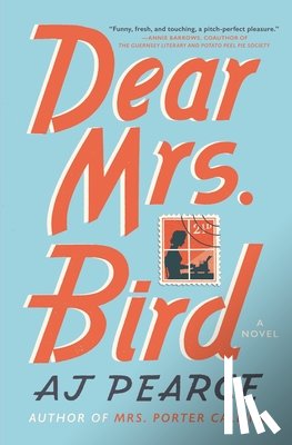 Pearce, AJ - Dear Mrs. Bird