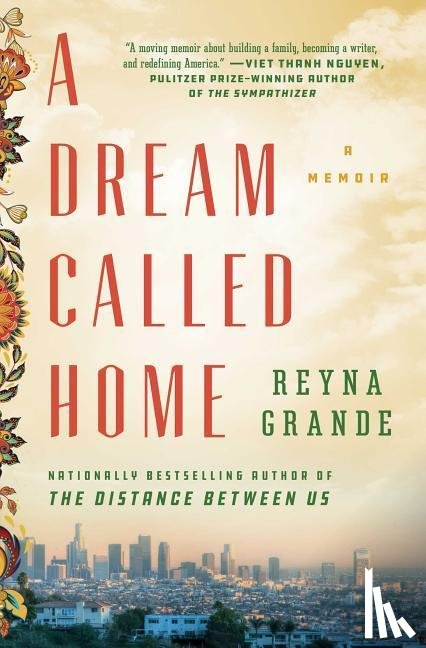Grande, Reyna - A Dream Called Home