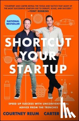 Reum, Courtney - Shortcut Your Startup: Speed Up Success with Unconventional Advice from the Trenches