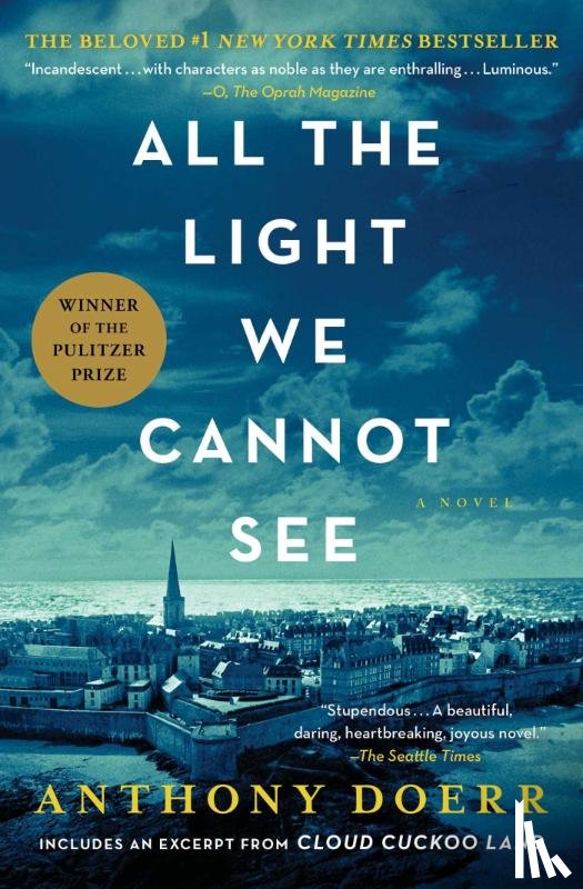 Anthony Doerr - All the Light We Cannot See