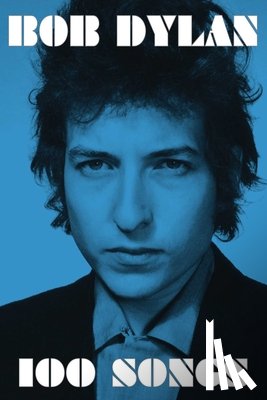 Dylan, Bob - 100 Songs