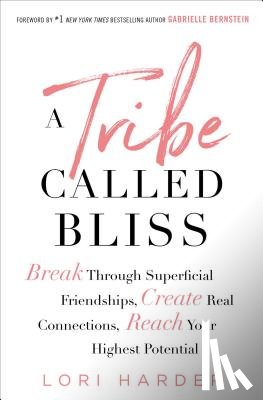 Harder, Lori - A Tribe Called Bliss