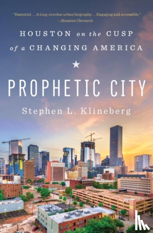 Klineberg, Stephen L. - Prophetic City