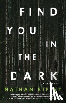 Ripley, Nathan - Find You in the Dark