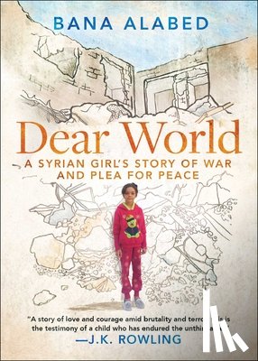 Alabed, Bana - Dear World