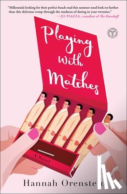 Orenstein, Hannah - Playing with Matches