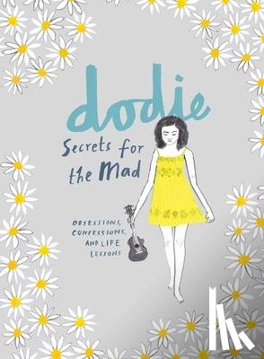 Clark, Dodie - Secrets for the Mad