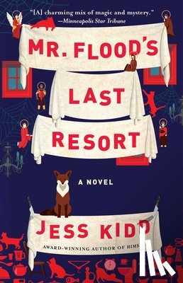 Kidd, Jess - Mr. Flood's Last Resort