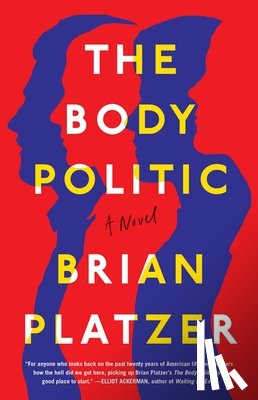 Platzer, Brian - The Body Politic