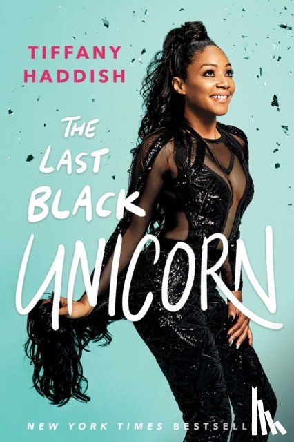 Haddish, Tiffany - The Last Black Unicorn
