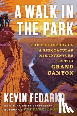 Fedarko, Kevin - A Walk in the Park