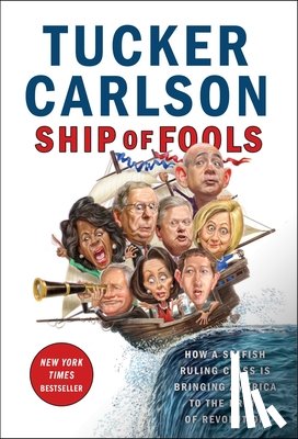 Carlson, Tucker - Ship of Fools