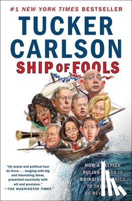 Carlson, Tucker - Ship of Fools
