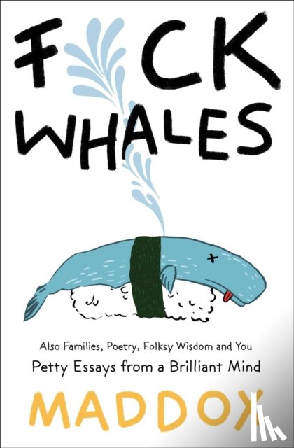Maddox - F*ck Whales