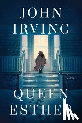 Irving, John - Queen Esther