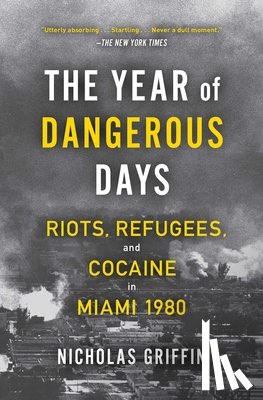 Griffin, Nicholas - A Year of Dangerous Days