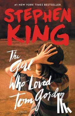 King, Stephen - The Girl Who Loved Tom Gordon