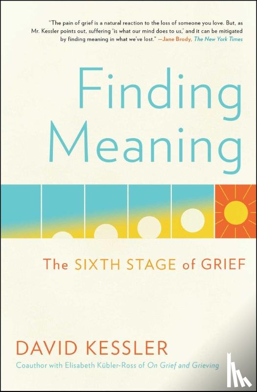 Kessler, David - Finding Meaning