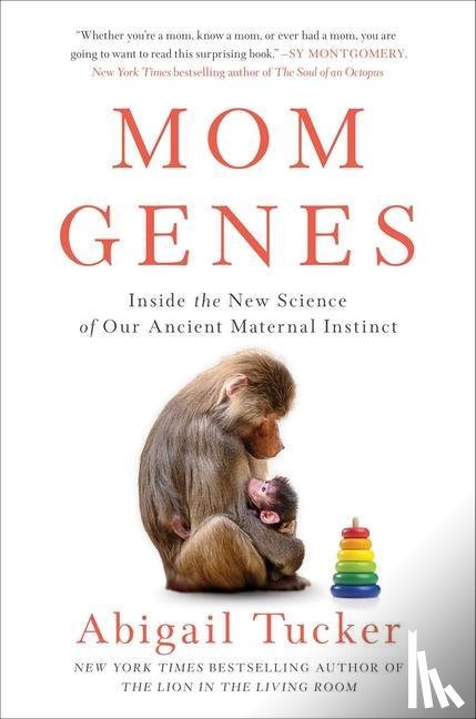 Tucker, Abigail - Mom Genes