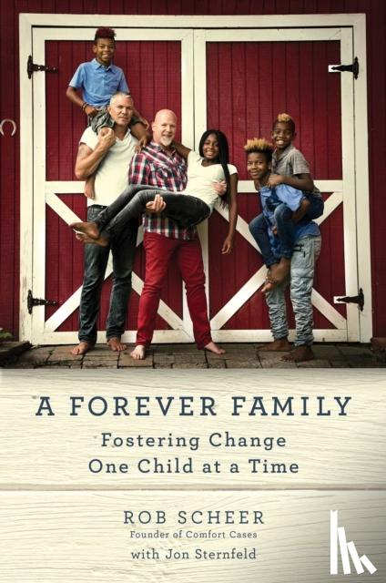 Rob Scheer - A Forever Family