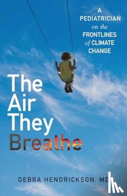 Hendrickson, Debra - The Air They Breathe