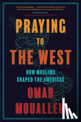 Mouallem, Omar - Praying to the West