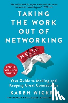 Wickre, Karen - Taking the Work Out of Networking