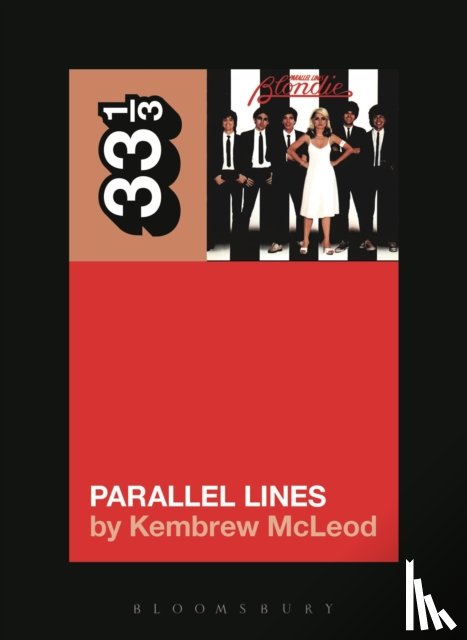 McLeod, Kembrew (University of Iowa - Blondie's Parallel Lines