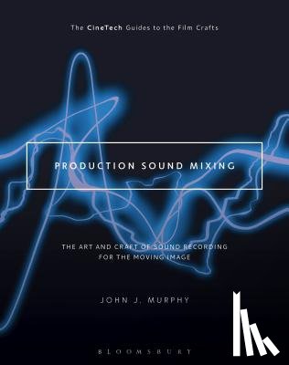 Murphy, John J. (Sound Operator and Director of Cinematography - Production Sound Mixing