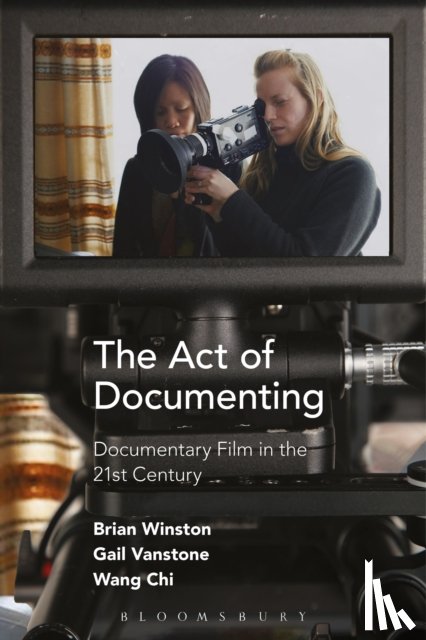 Winston, Brian (University of Lincoln, Vanstone, Dr Gail (York University, Chi, Wang (University of Lincoln - The Act of Documenting