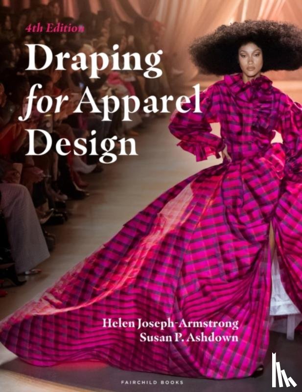 Joseph-Armstrong, Helen, Ashdown, Susan P. - Draping for Apparel Design