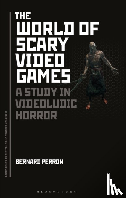 Perron, Professor Bernard (University of Montreal - The World of Scary Video Games