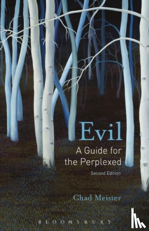 Meister, Professor Chad V. (Bethel College - Evil: A Guide for the Perplexed
