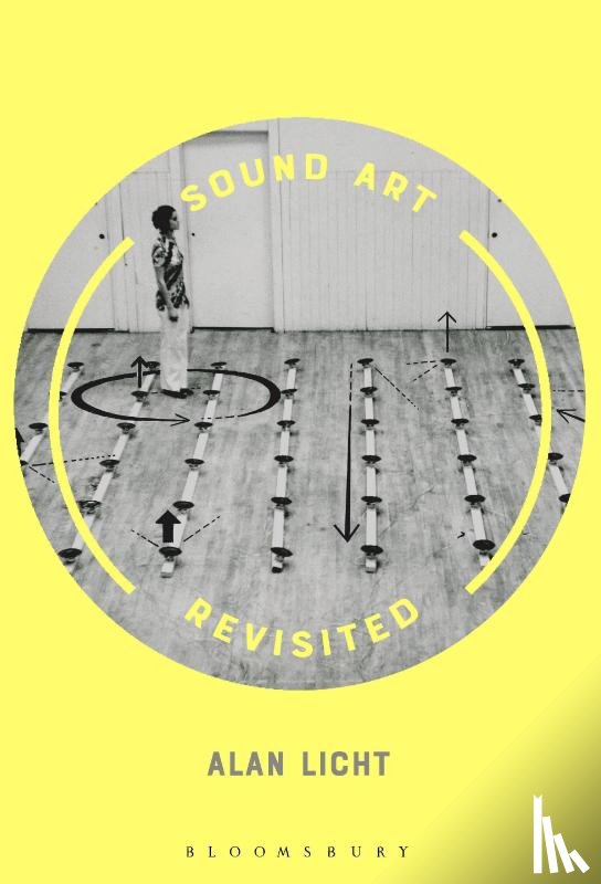 Licht, Professor Alan (Bard College - Sound Art Revisited