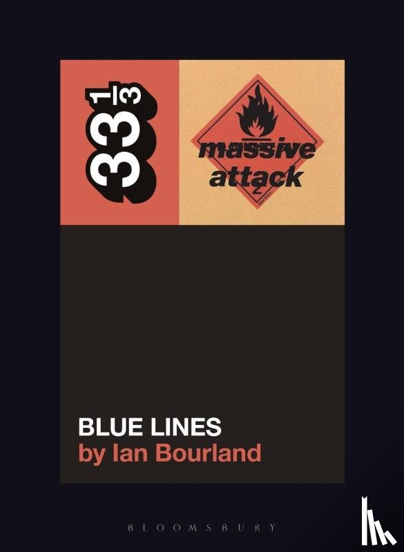 Bourland, Ian - Massive Attack’s Blue Lines