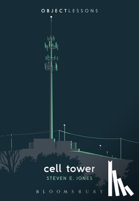 Jones, Professor or Dr. Steven E. (DeBartolo Chair in Liberal Arts and Professor of Digital Humanities, University of South Florida, USA) - Cell Tower