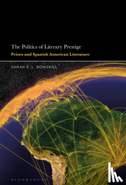 Bowskill, Dr Sarah E.L. (Queen's University Belfast - The Politics of Literary Prestige