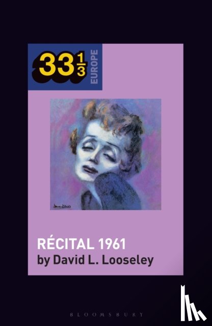 Looseley, David L. (Emeritus Professor of Contemporary French Culture) - Edith Piaf's Recital 1961
