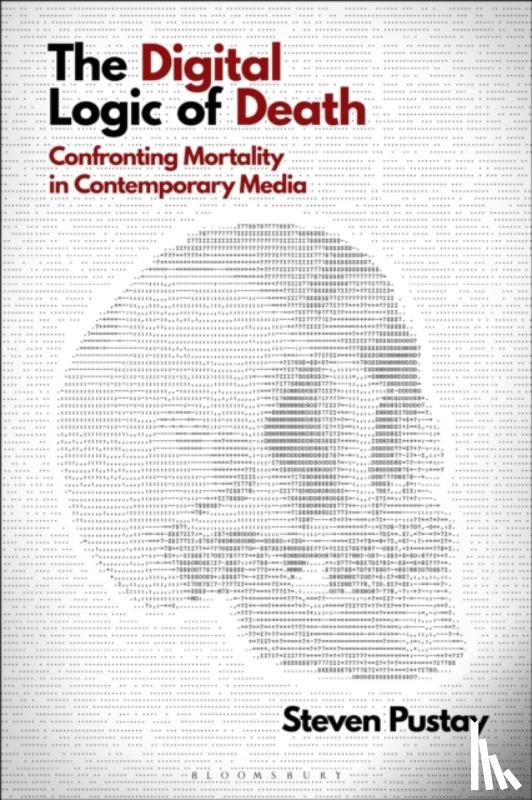 Pustay, Dr Steven (Independent scholar - The Digital Logic of Death