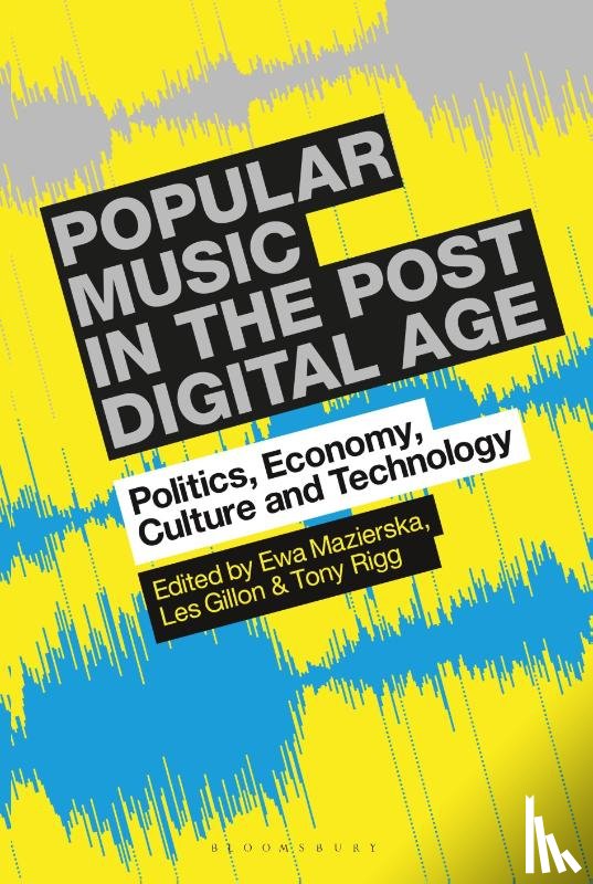  - Popular Music in the Post-Digital Age