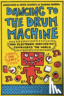 LeRoy, Dan (Independent Scholar - Dancing to the Drum Machine