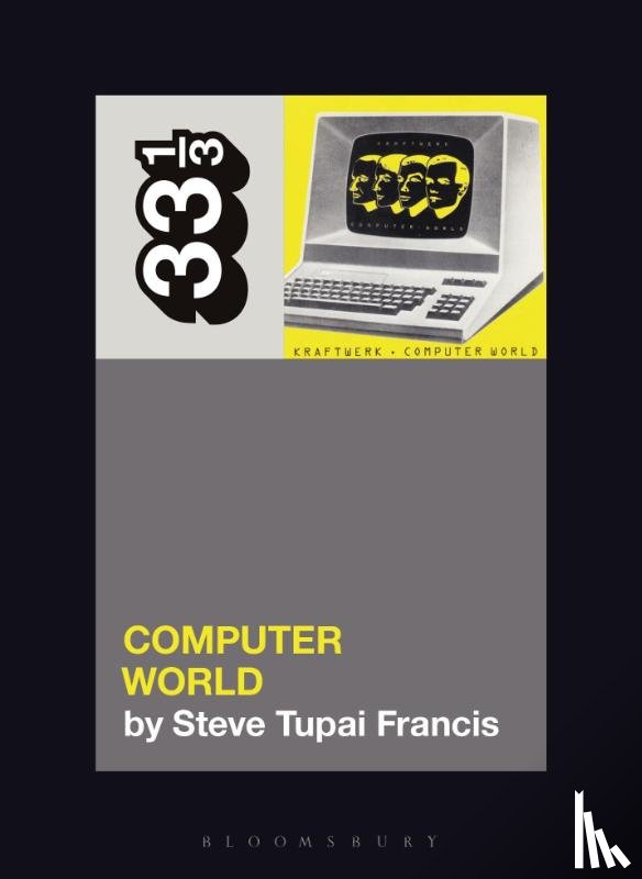 Francis, Steve Tupai (Independent Scholar - Kraftwerk's Computer World
