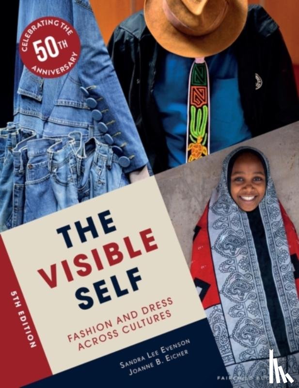 Eicher, Joanne B. (The University of Minnesota, Evenson, Sandra Lee - The Visible Self