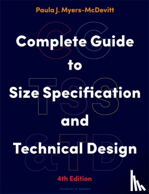 Myers-McDevitt, Paula J. (Formerly of Cheney University - Complete Guide to Size Specification and Technical Design