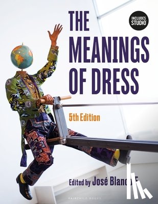 Miller-Spillman, Kimberly A. (University of Kentucky, Reilly, Andrew (University of Hawaii, F., Jose Blanco (Fashion Institute of Technology - The Meanings of Dress
