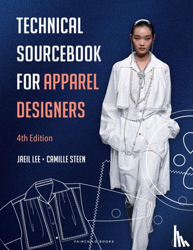 Lee Rogers, Jaeil (Seattle Pacific University, Steen, Camille (Ex Officio LLC - Technical Sourcebook for Apparel Designers