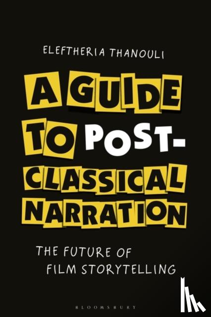 Thanouli, Dr. Eleftheria (Aristotle University of Thessaloniki, Greece) - A Guide to Post-classical Narration