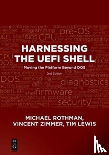 Rothman, Michael, Zimmer, Vincent, Lewis, Tim - Harnessing the UEFI Shell